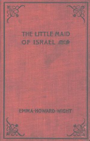 [Gutenberg 44601] • The Little Maid of Israel